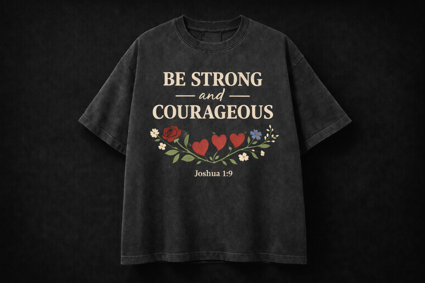 Be Strong & Courageous Tee – Joshua 1:9